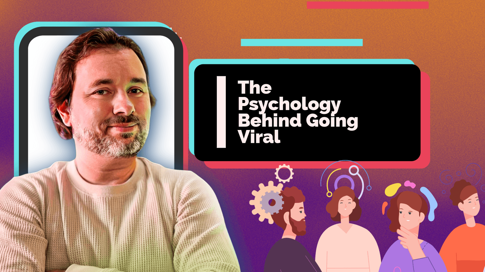 The Psychology Behind Going Viral on Social Media